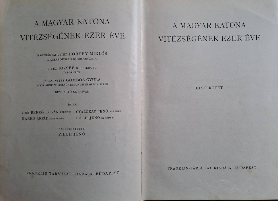 A magyar katona vitézségének ezer éve I-II.