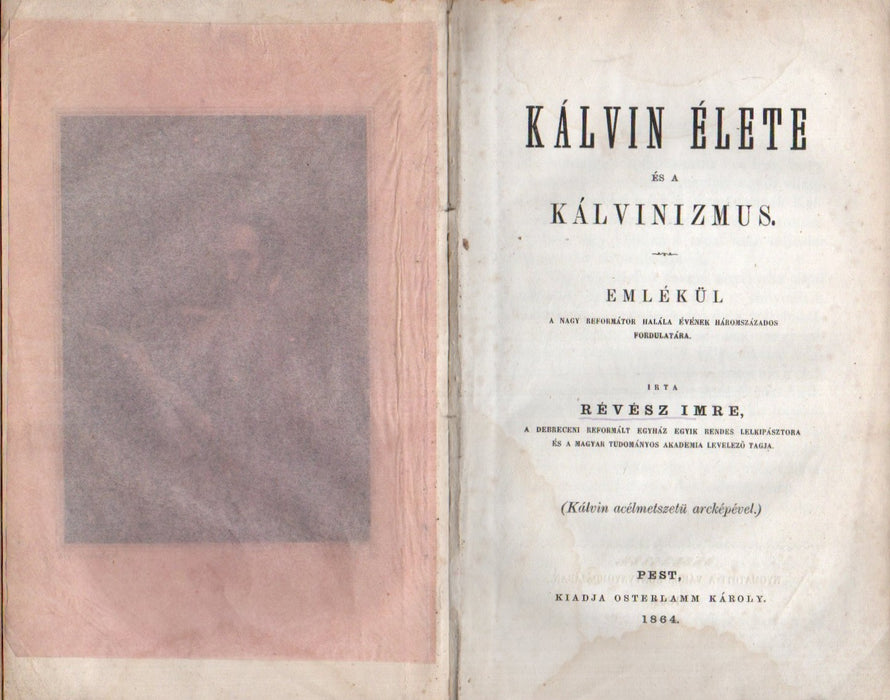 Kálvin élete és a kálvinizmus