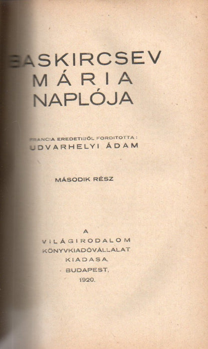 Baskircsev Mária naplója I-II.
