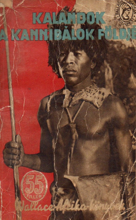 Kalandok a kannibálok földjén