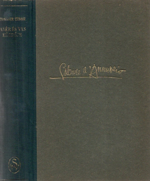 A vér és vas költője