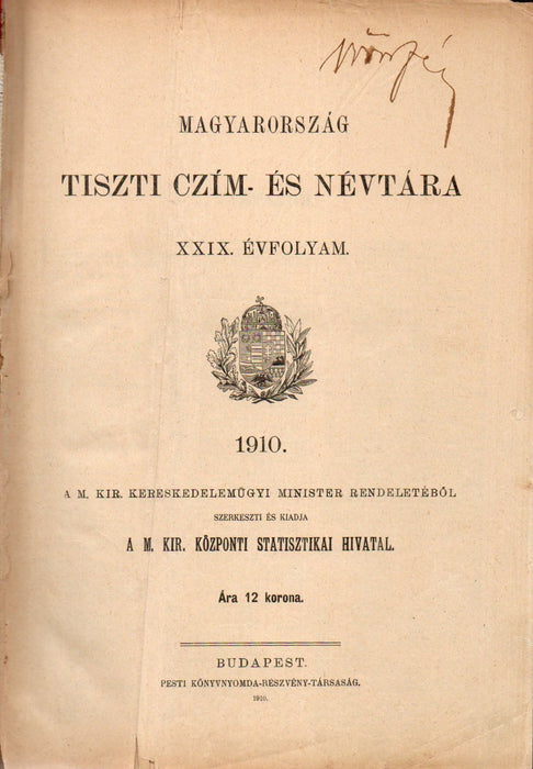 Magyarország tiszti czím- és névtára 1910