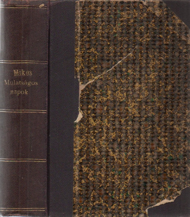 Mikes Kelemen művei I. Mulatságos napok