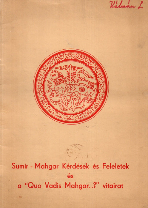 Sumir-Mahgar Kérdések és Feleletek és a 'Quo Vadis Mahgar..?" vitairat