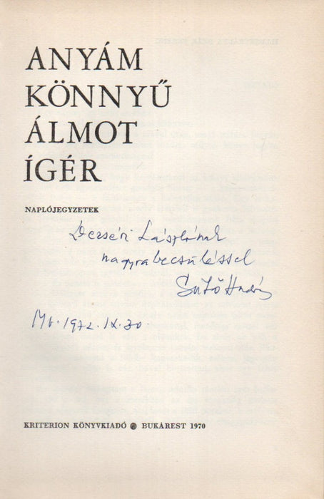 Anyám könnyű álmot ígér