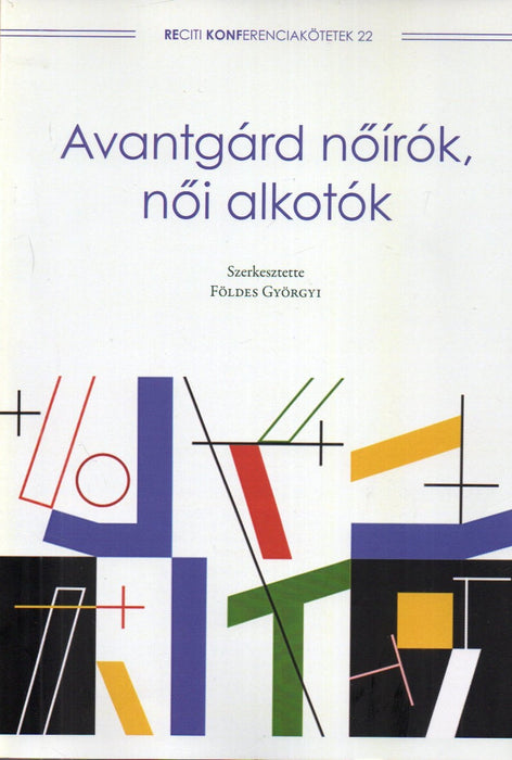 Avantgárd nőírók, női alkotók