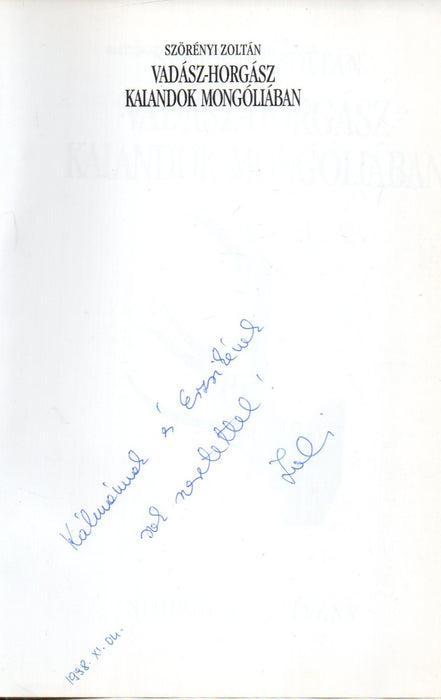 Vadász-horgász kalandok Mongóliában