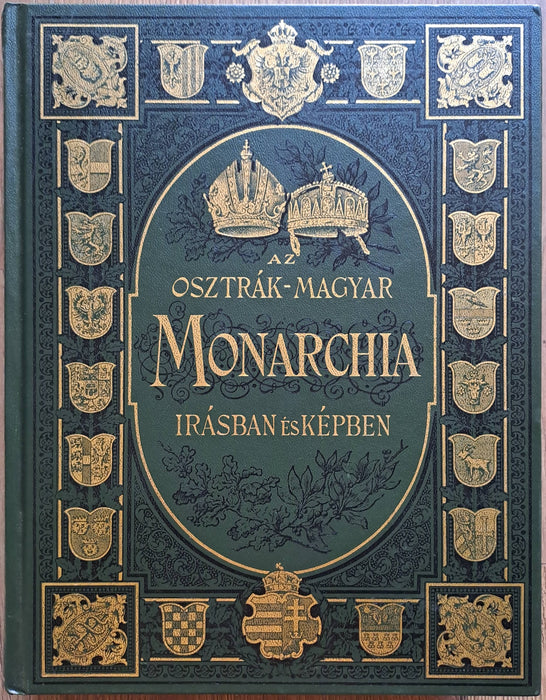 Az Osztrák–Magyar Monarchia írásban és képben I-XXI.