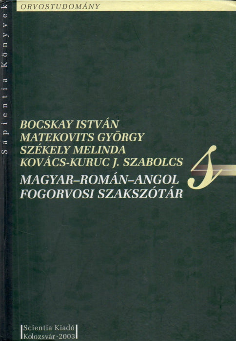Magyar-román-angol fogorvosi szakszótár