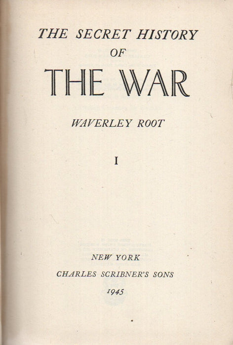 The Secret History of the War I-II.