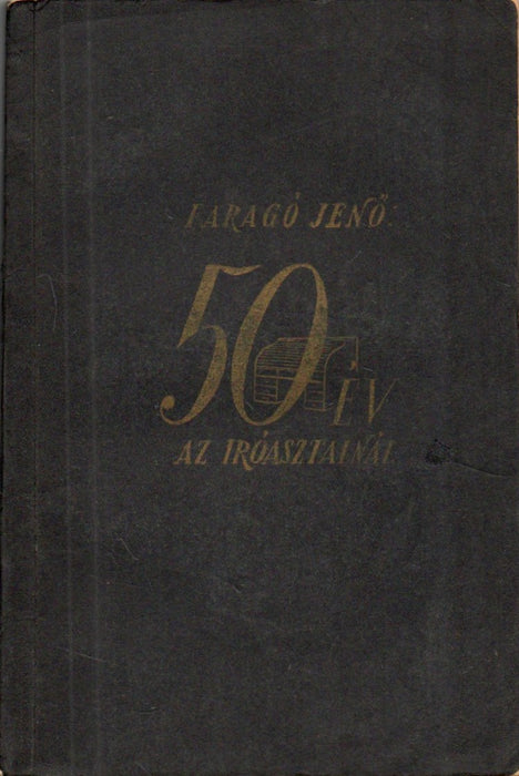 50 év az iróasztalnál