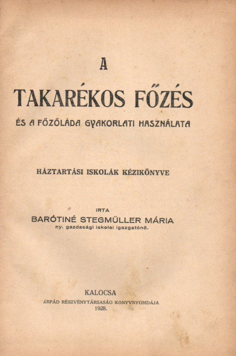 A takarékos főzés és a főzőláda gyakorlati használata