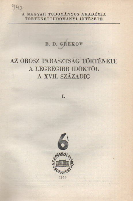 Az legrégibb időktől a XVII. századig orosz parasztság története a I-II.