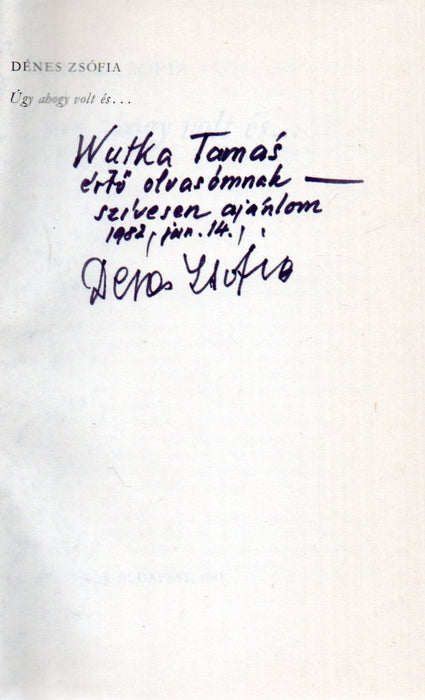 Úgy, ahogy volt és...