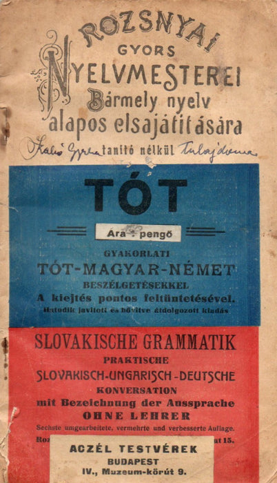 Rozsnyai tót nyelvmestere tót-magyar-német beszélgetésekkel