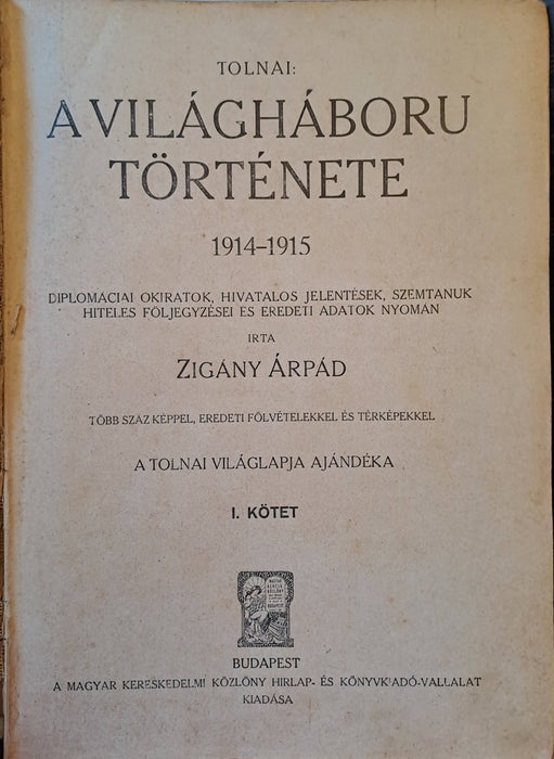 Tolnai: A világháború története I-II.