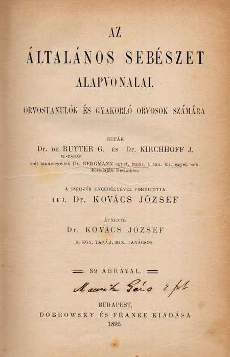 Az általános és részletes sebészet alapvonalai