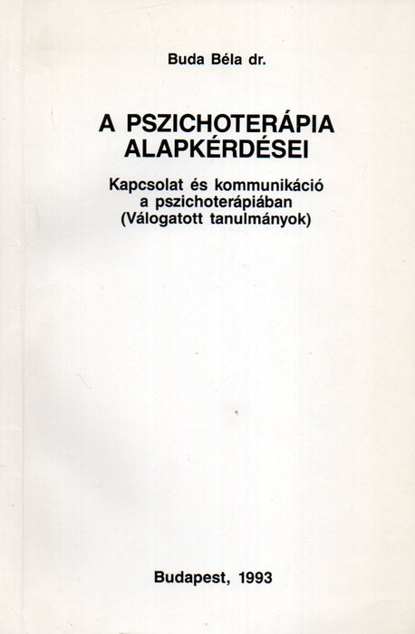A pszichoterápia alapkérdései