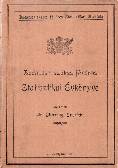 Budapest székes főváros Statisztikai Évkönyve 1903