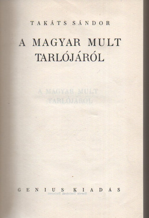 A magyar mult tarlójáról