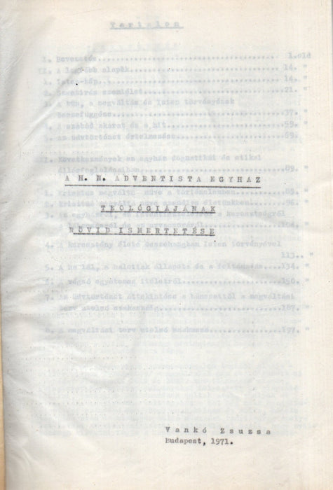 A Hetednapi Adventista Egyház teológiájának rövid ismertetése