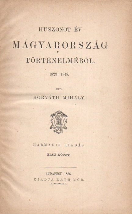 Huszonöt év Magyarország történelméből 1823-1848 I.