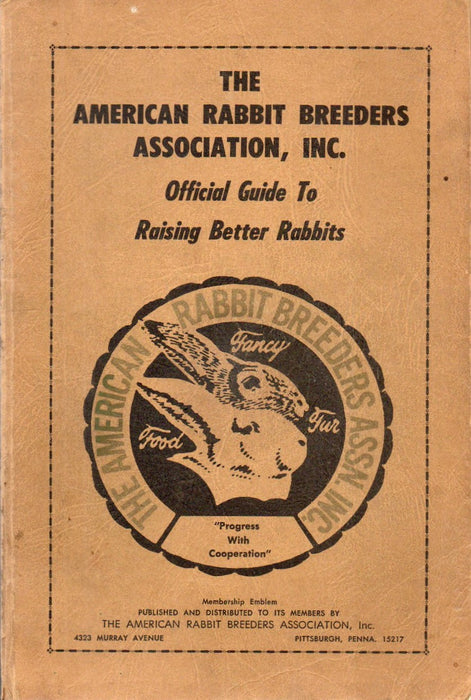 Official Guide to Raising Better Rabbits