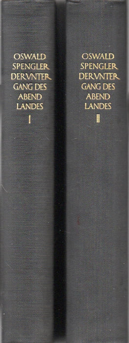 Der Untergang des Abendlandes I-II.
