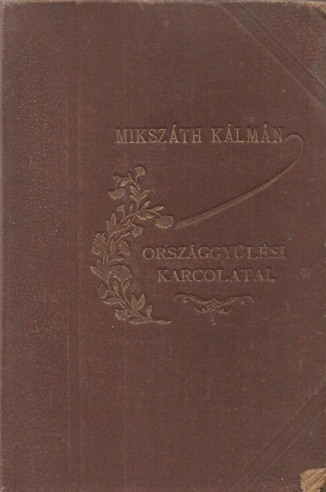 Mikszáth Kálmán országgyűlési karcolatai