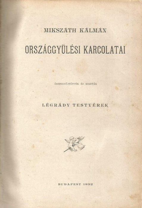 Mikszáth Kálmán országgyűlési karcolatai