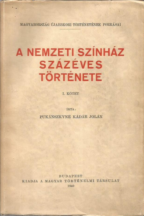 A Nemzeti Színház százéves története I.