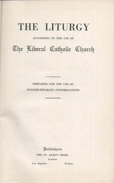 The Liberal Catholic Liturgy
