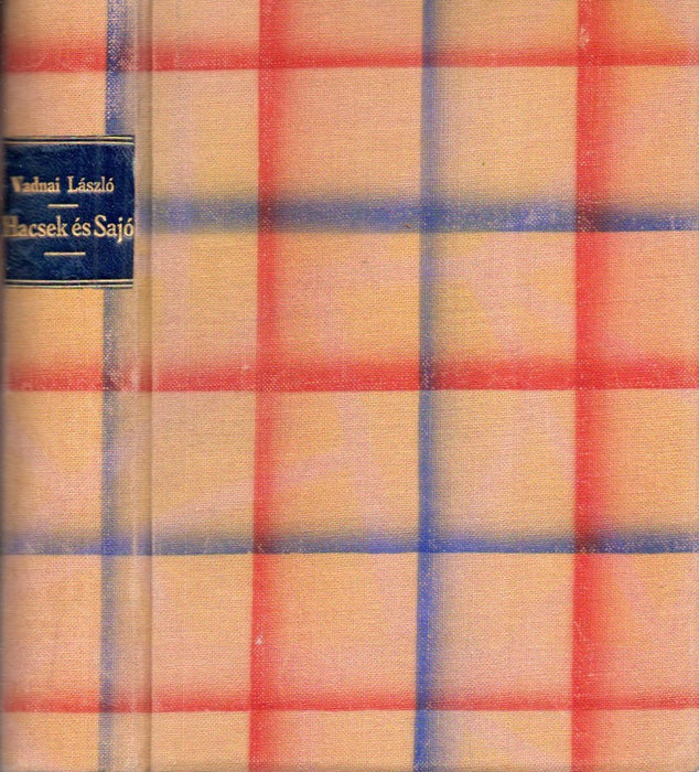 Hacsek és Sajó a családról - Hacsek és Sajó a sportról és a színházról - Hacsek és Sajó a politikában