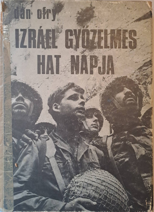 Izráel győzelmes hat napja