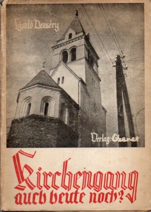 Kirchengang auch heute noch?