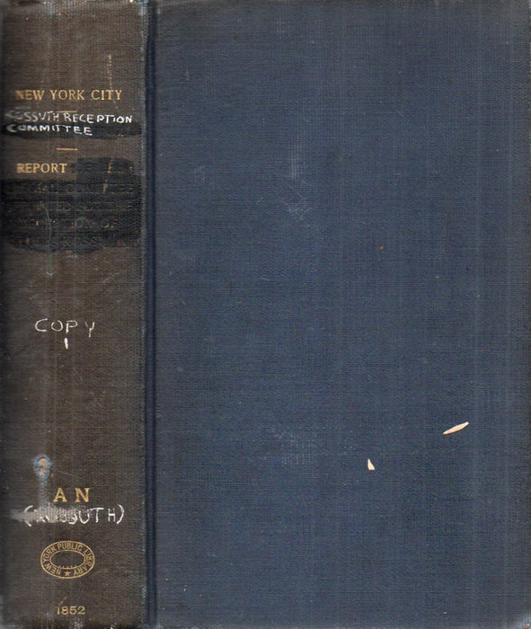 Report of the Special Committee on the Reception of Gov. Louis Kossuth