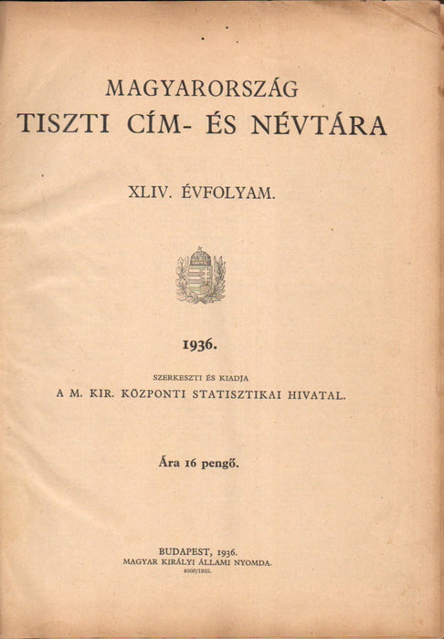 Magyarország tiszti cím- és névtára 1936
