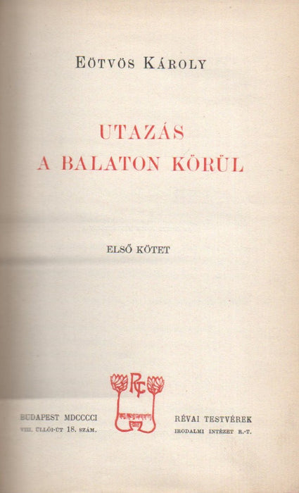 Utazás a Balaton körül I-II.