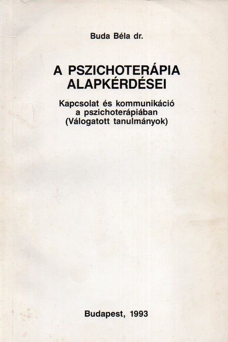 A pszichoterápia alapkérdései