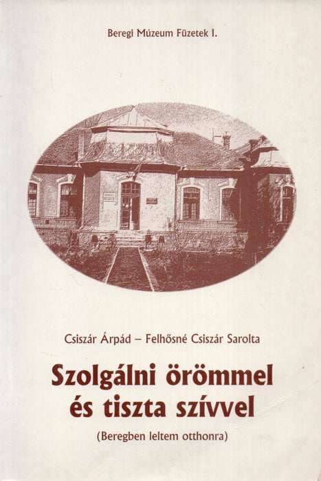 Szolgálni örömmel és tiszta szívvel