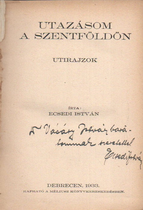 Utazásom a Szentföldön