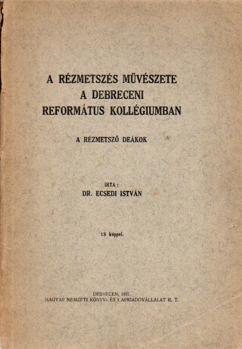 A rézmetszés művészete a debreceni református kollégiumban