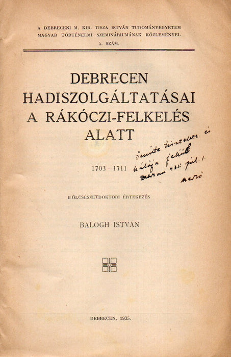 Debrecen hadiszolgáltatásai a Rákóczi-felkelés alatt