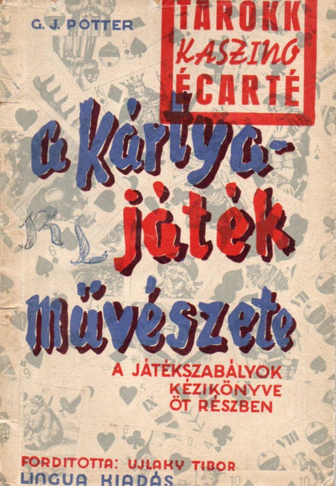 A kártyajáték művészete III.