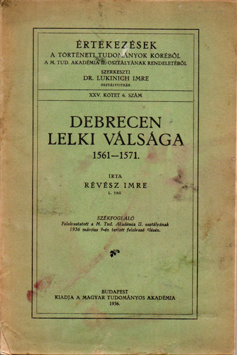Debrecen lelki válsága 1561-1571