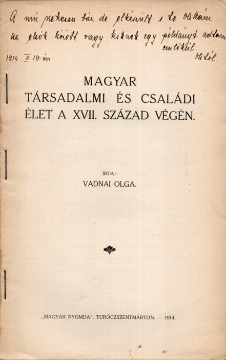 Magyar társadalmi és családi élet a XVII. század végén