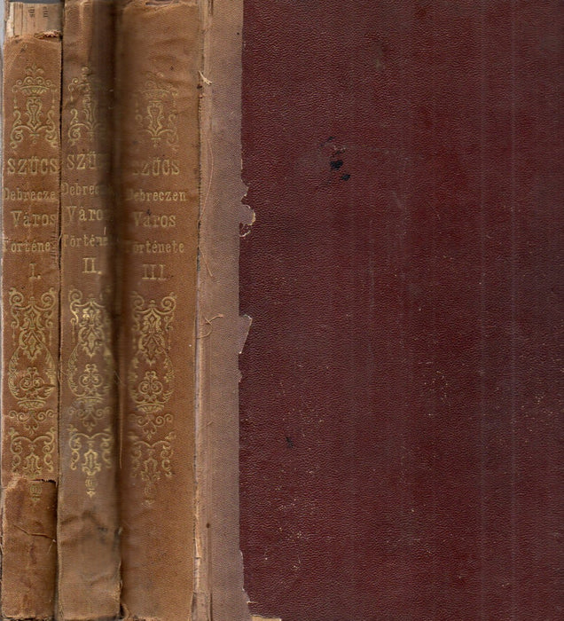Szabad királyi Debreczen város történelme I-III.
