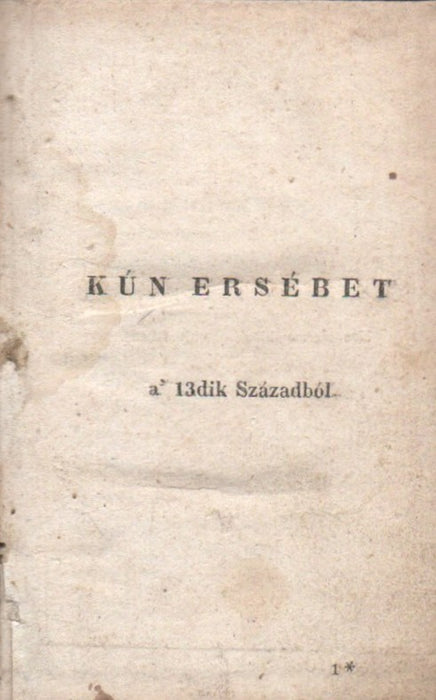 Kún történetek a' régi időből