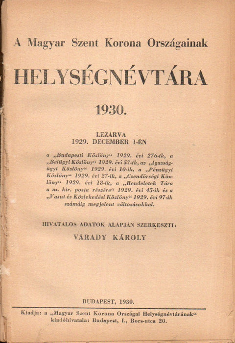 A Magyar Szent Korona Országainak Helységnévtára 1930.