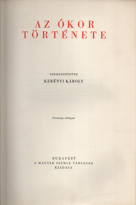 Egyetemes történet I. Az ókor története